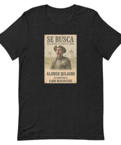Camiseta "Se Busca Alonso Quijano"